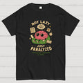 Not lazy just paralized  T-Shirt