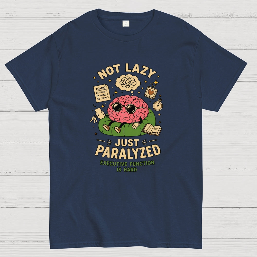 Not lazy just paralized  T-Shirt
