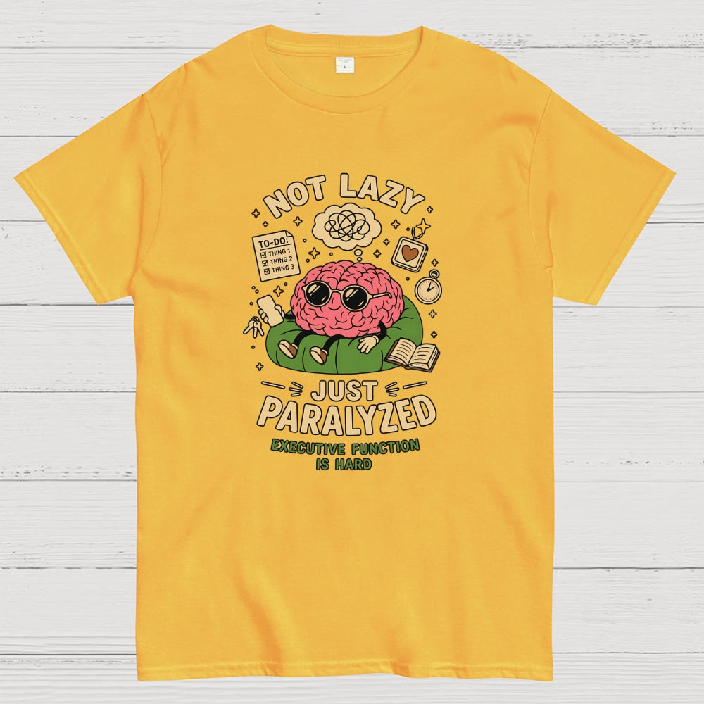 Not lazy just paralized  T-Shirt