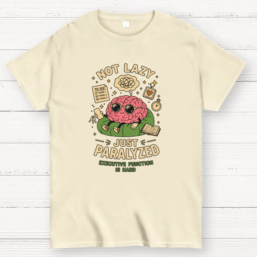 Not lazy just paralized  T-Shirt