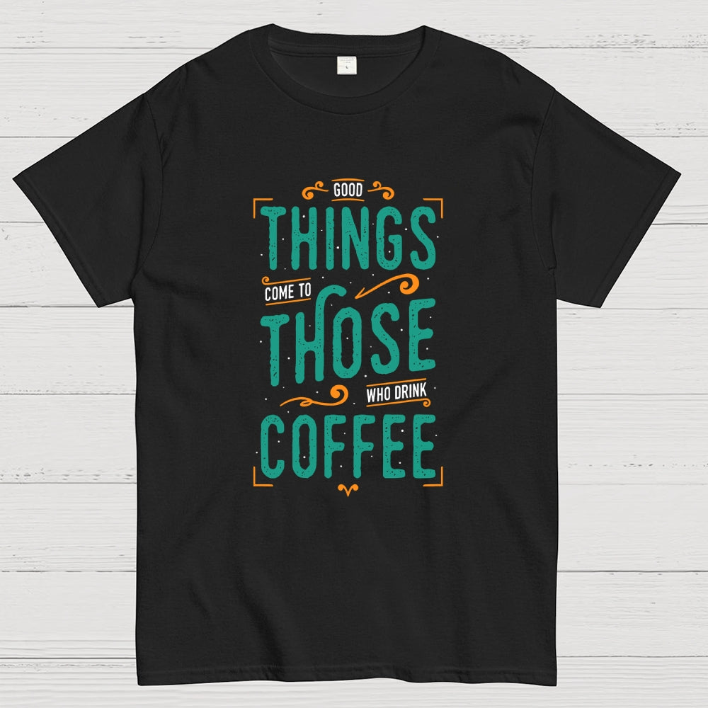 Coffee Theory  T-Shirt