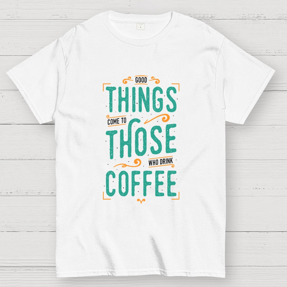Coffee Theory  T-Shirt