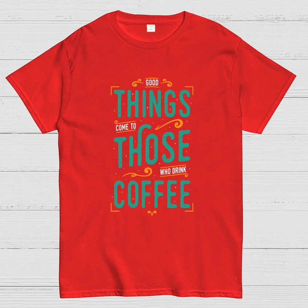 Coffee Theory  T-Shirt