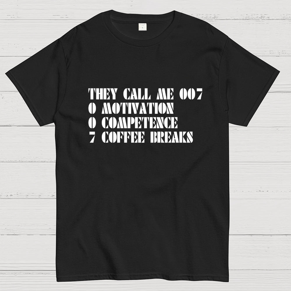 They call me 007 Funny  T-Shirt