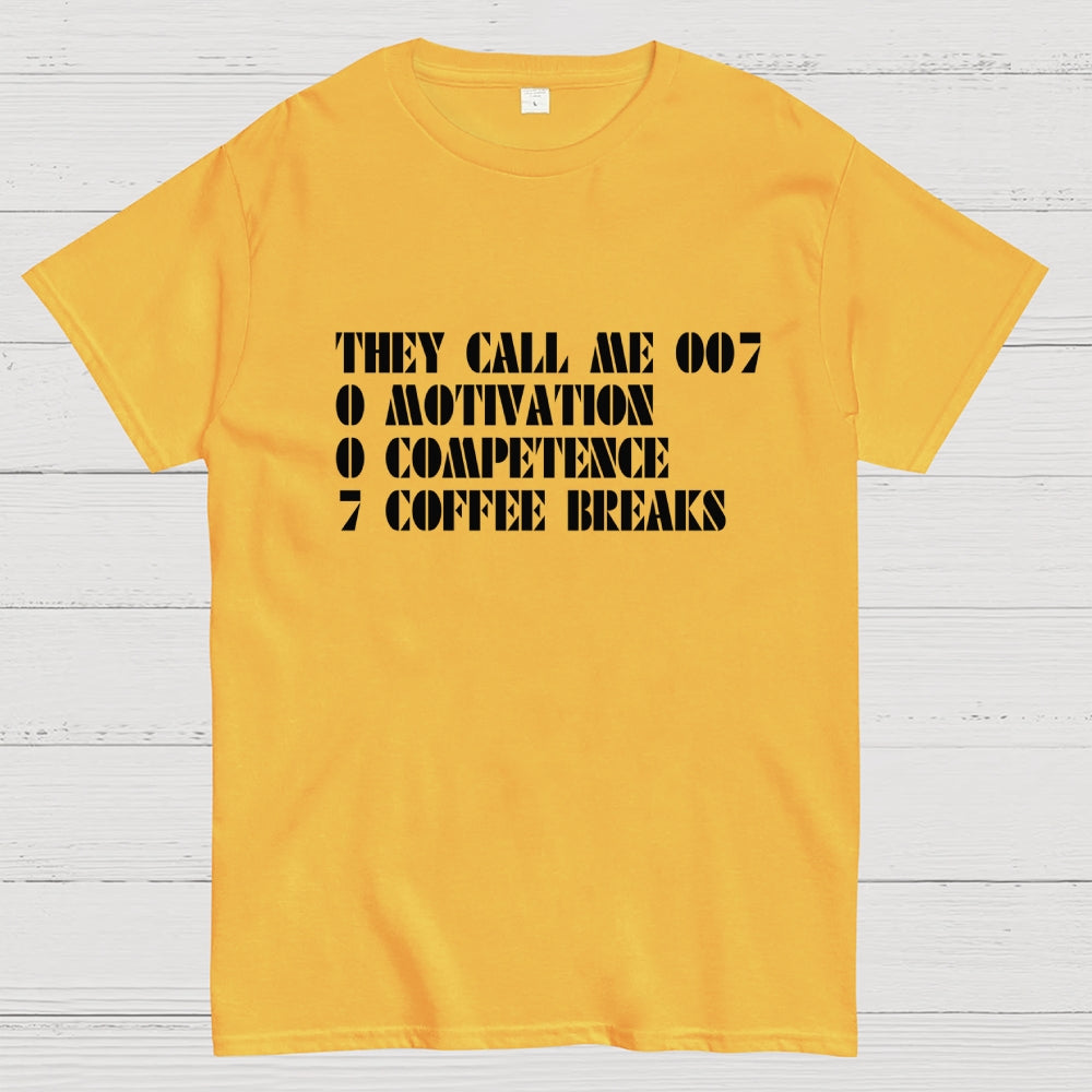 They call me 007 Funny  T-Shirt