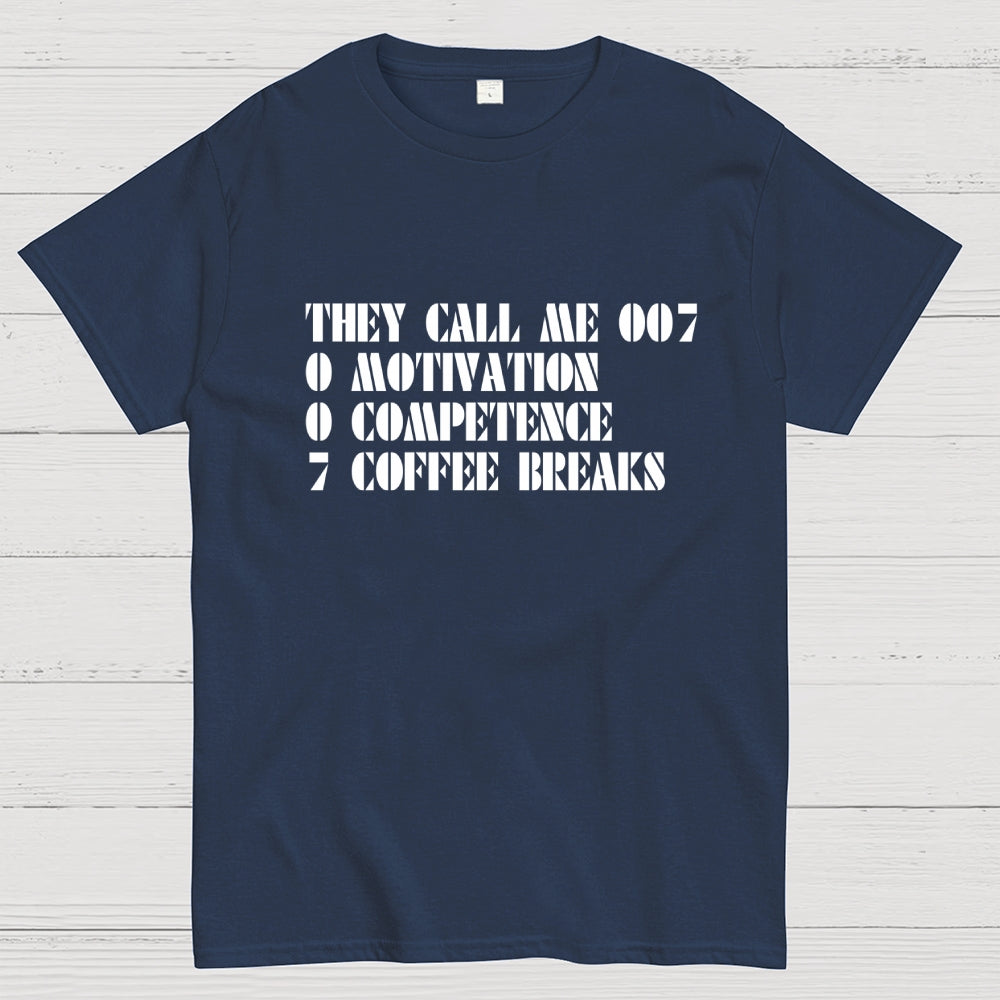 They call me 007 Funny  T-Shirt
