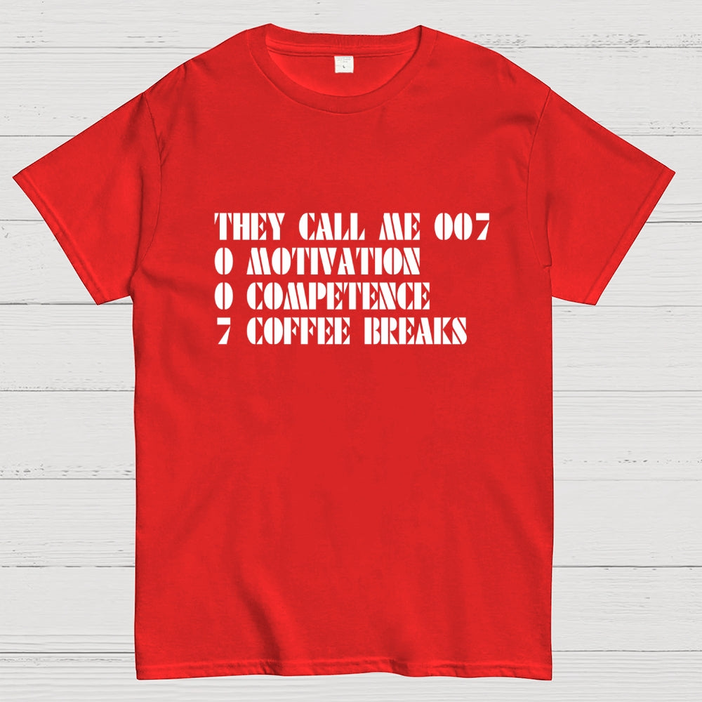 They call me 007 Funny  T-Shirt