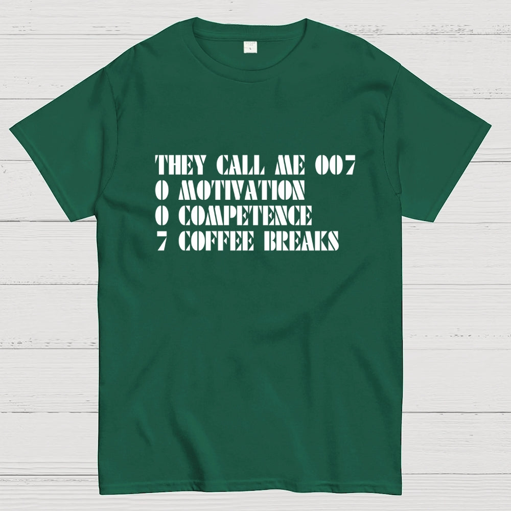 They call me 007 Funny  T-Shirt