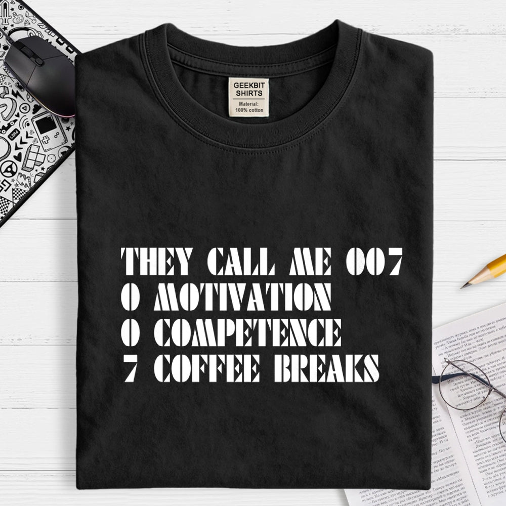 They call me 007 Funny  T-Shirt