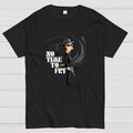 No Time To Fry  T-Shirt