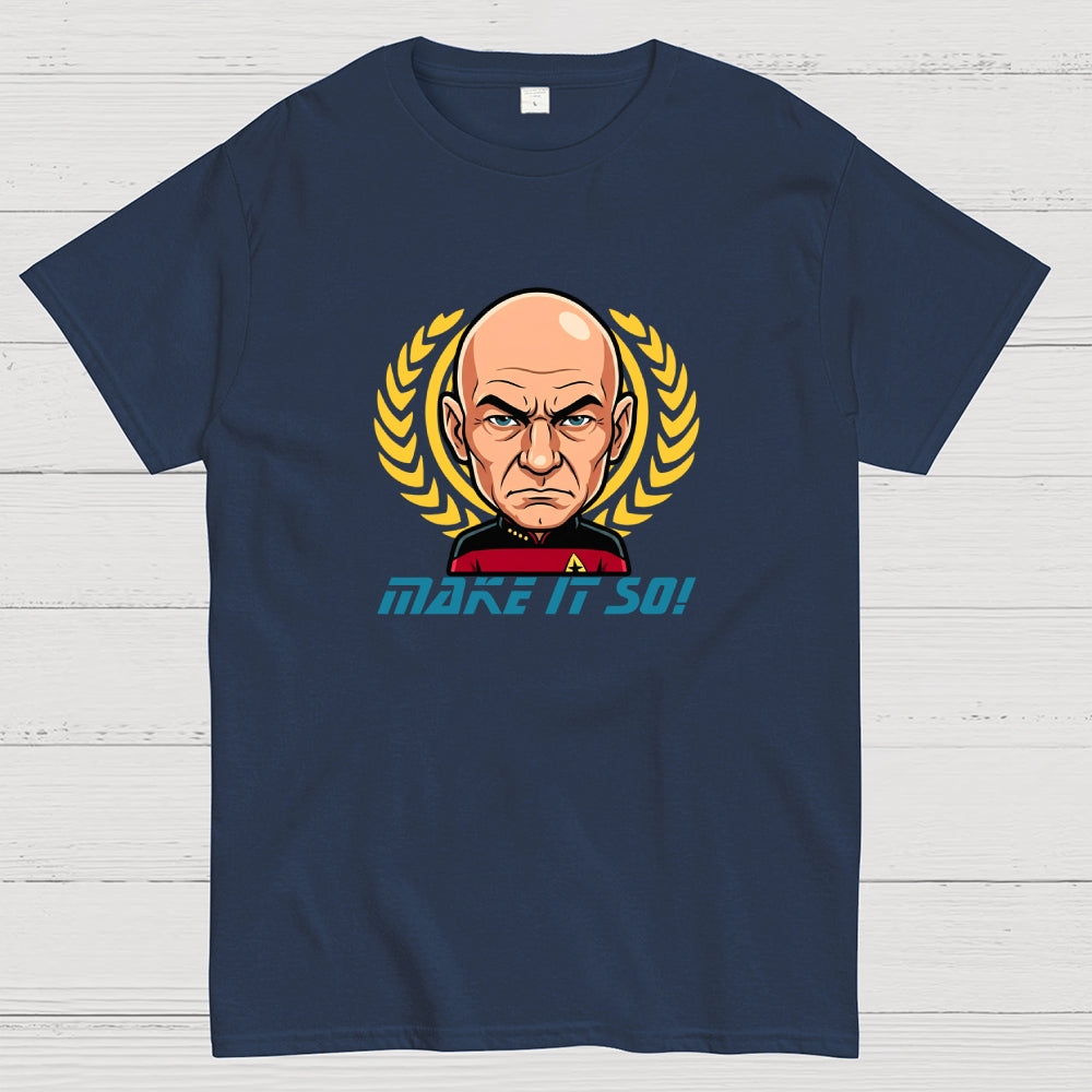 Make It So  T-Shirt
