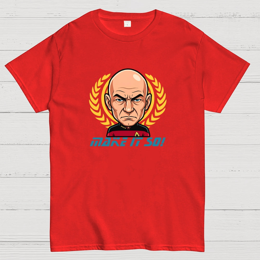 Make It So  T-Shirt