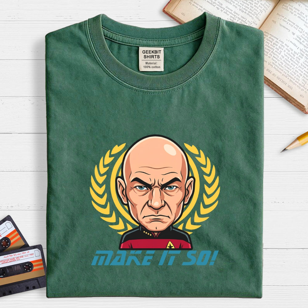 Make It So  T-Shirt