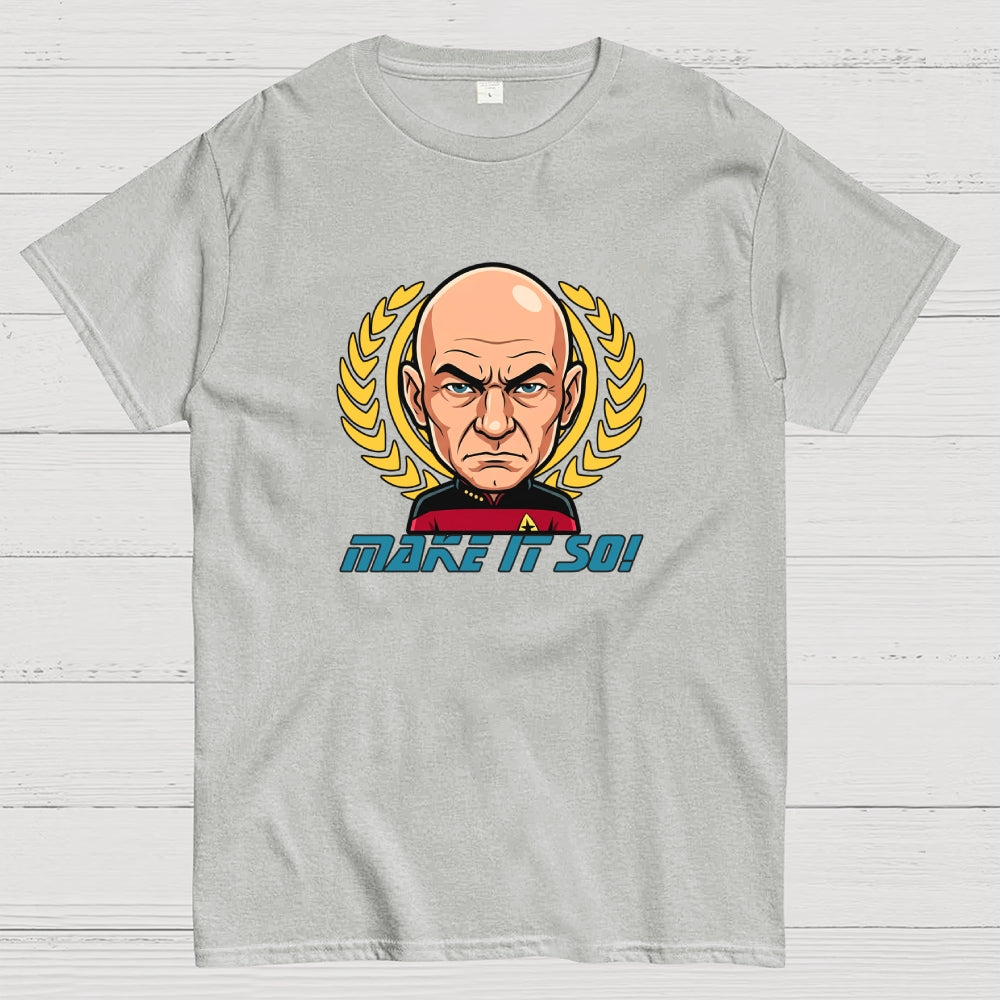 Make It So  T-Shirt
