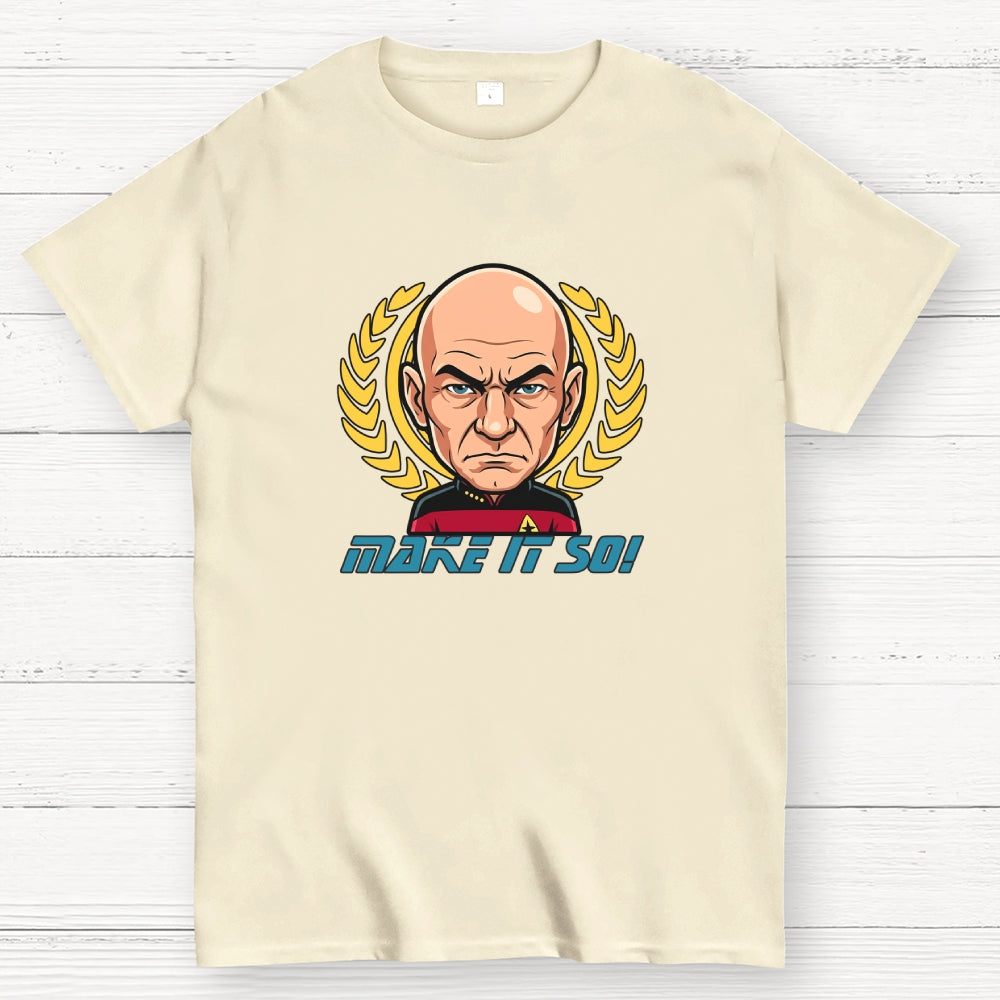 Make It So  T-Shirt