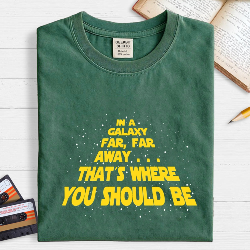 In a galaxy...  T-Shirt
