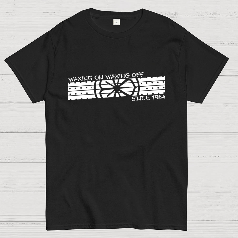 Wax On Wax Off  T-Shirt