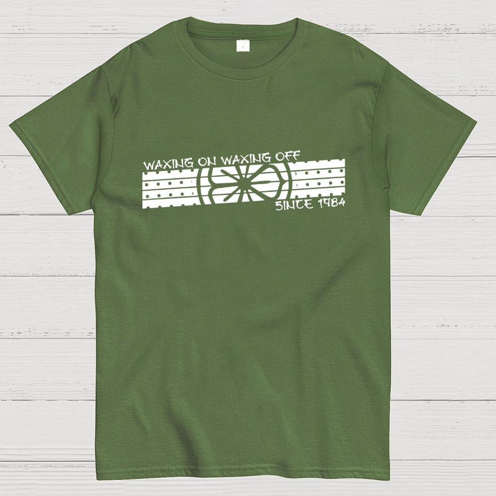Wax On Wax Off  T-Shirt
