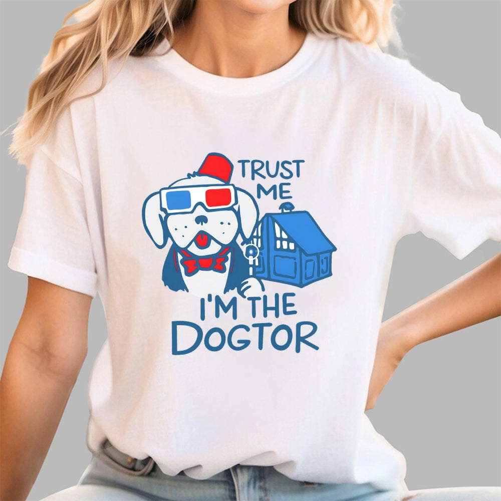 Trust Me I'm The Dogtor Doctor Who Dog Sci-Fi  T-Shirt