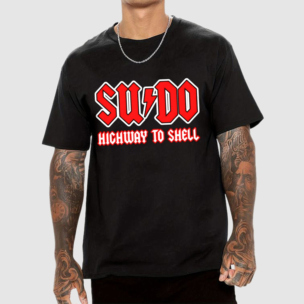 Sudo Highway to Shell Programmer  T-Shirt