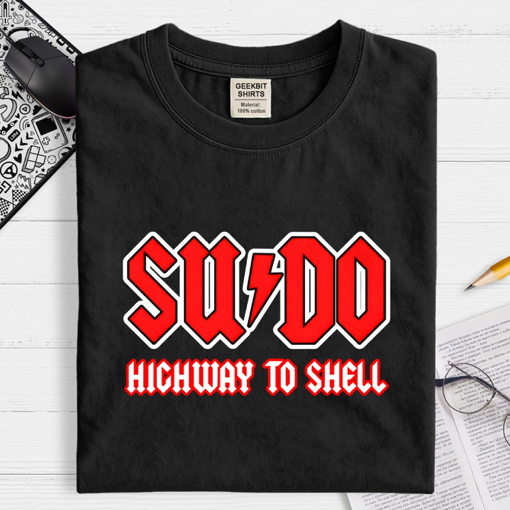 Sudo Highway to Shell Programmer  T-Shirt
