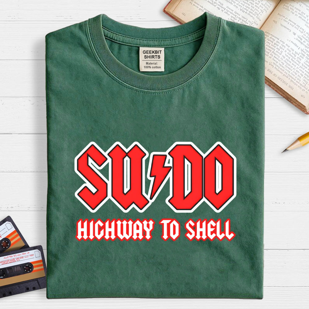 Sudo Highway to Shell Programmer  T-Shirt