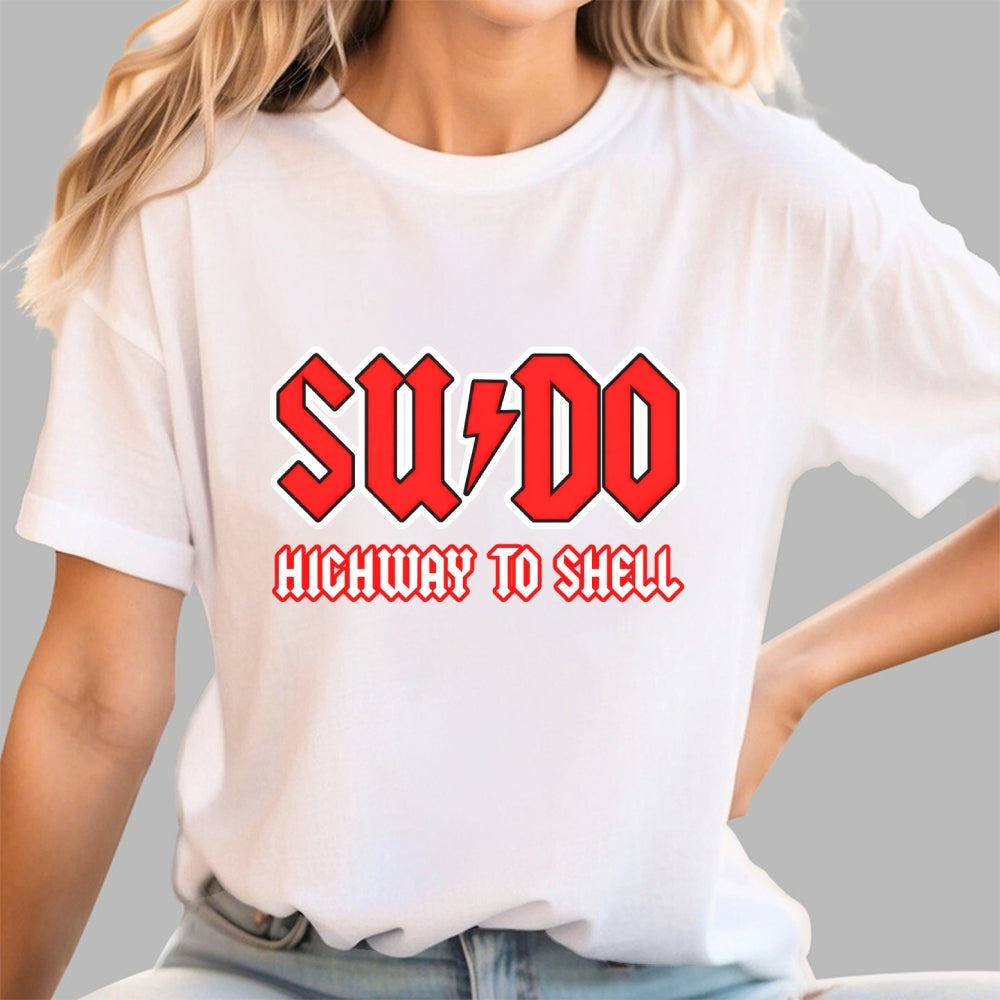 Sudo Highway to Shell Programmer  T-Shirt