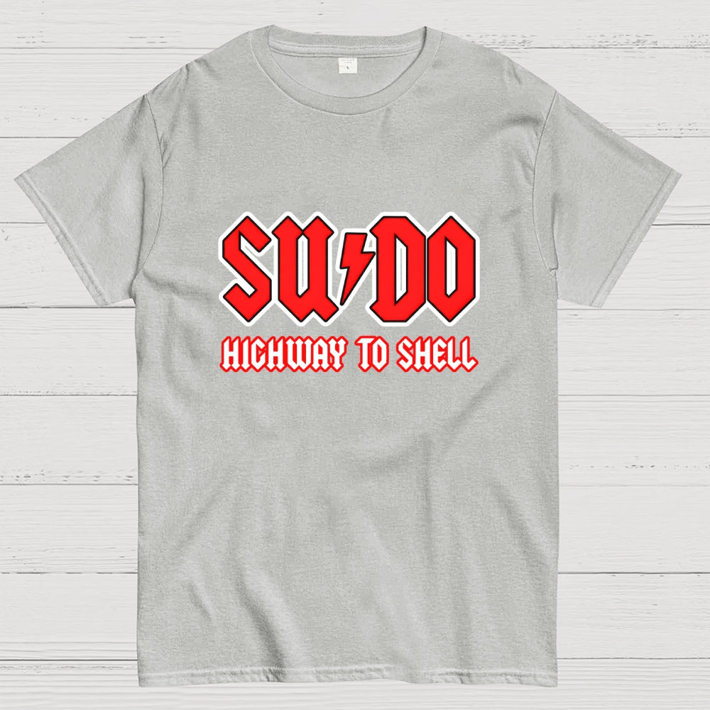 Sudo Highway to Shell Programmer  T-Shirt