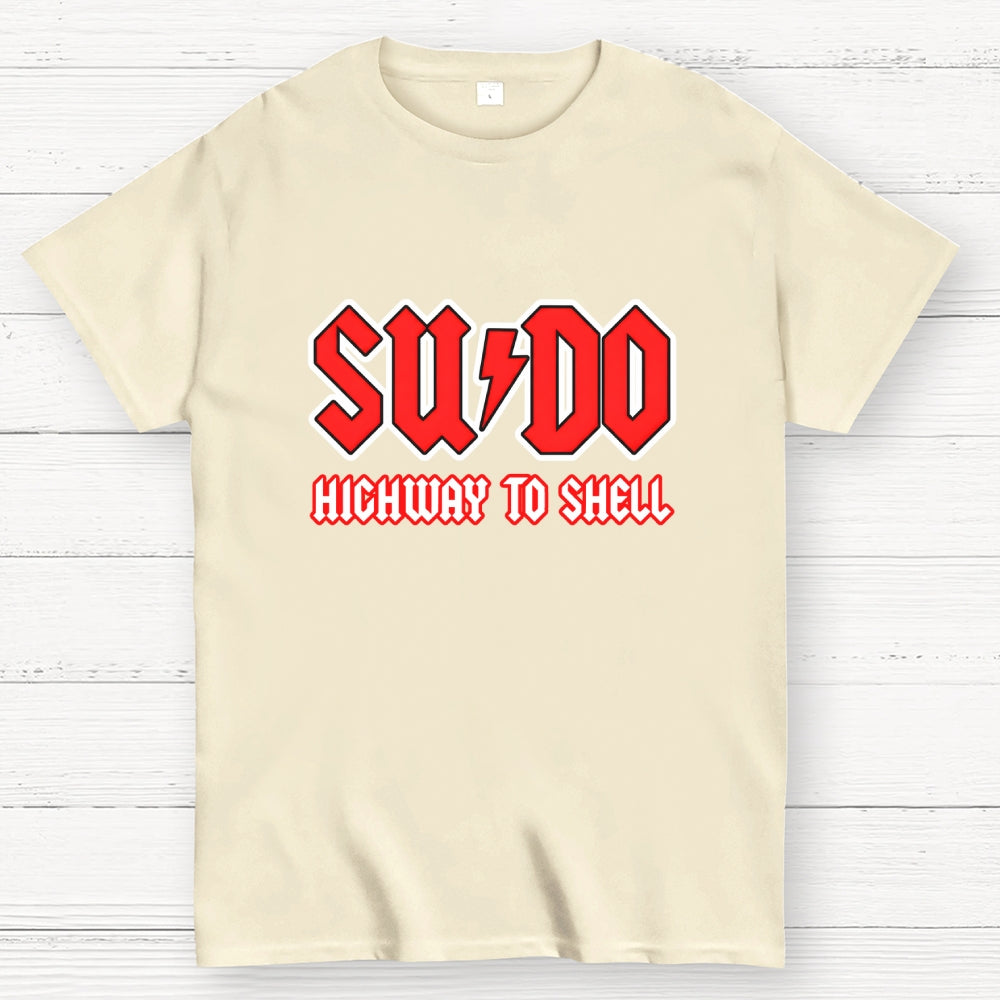 Sudo Highway to Shell Programmer  T-Shirt