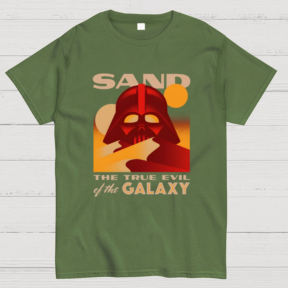Sand The True Evil Of The Galaxy  T-Shirt