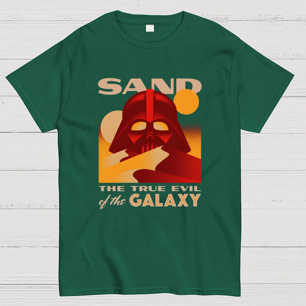 Sand The True Evil Of The Galaxy  T-Shirt