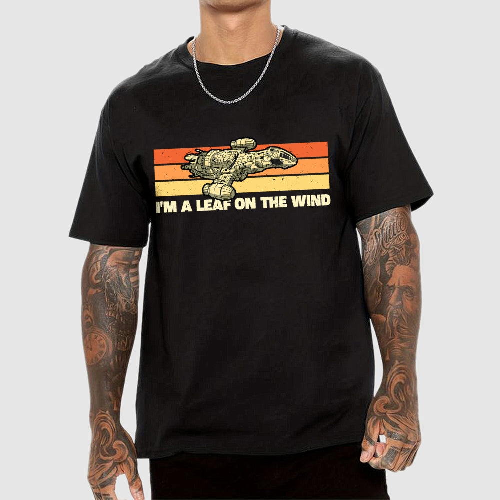 I am A Leaf On The Wind  T-Shirt