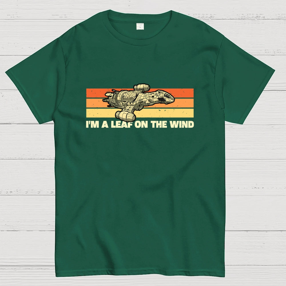 I am A Leaf On The Wind  T-Shirt