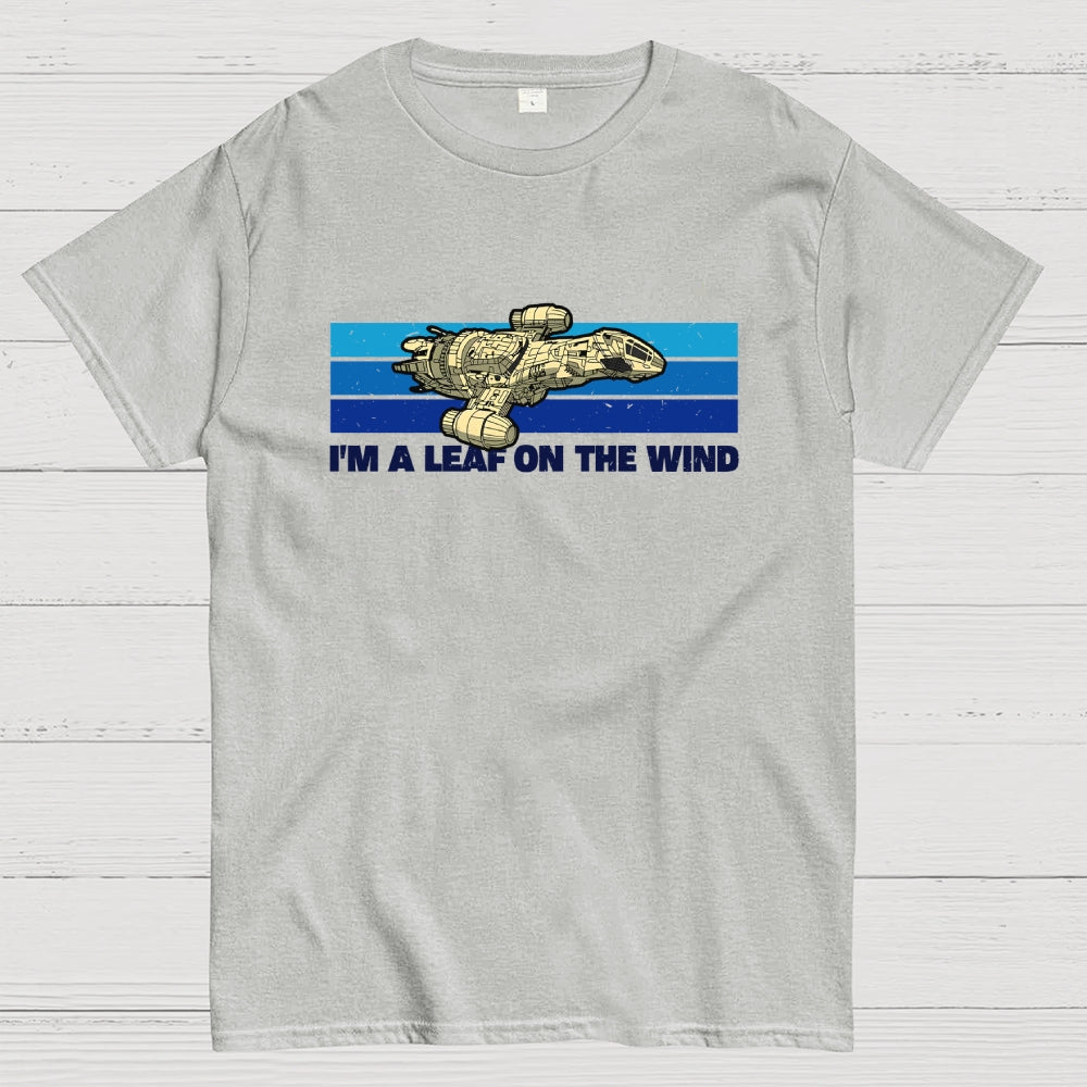 I am A Leaf On The Wind  T-Shirt
