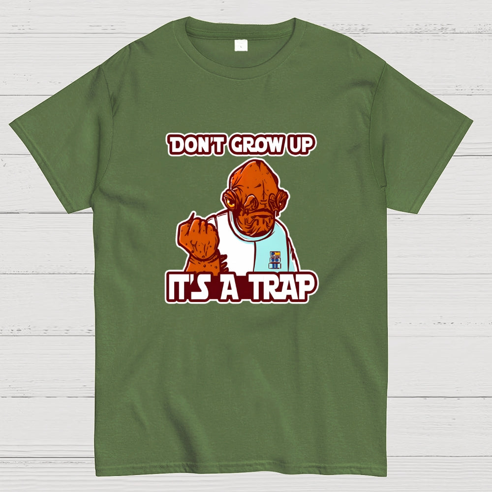 Growing Up IT'S A TRAP  T-Shirt