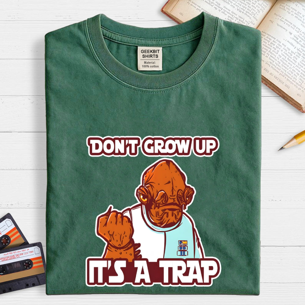 Growing Up IT'S A TRAP  T-Shirt