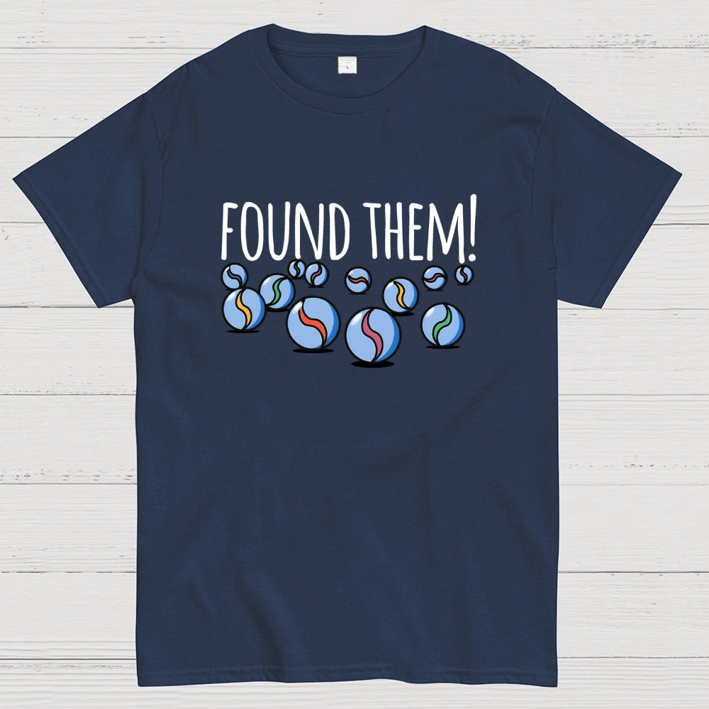 Found My Marbles  T-Shirt