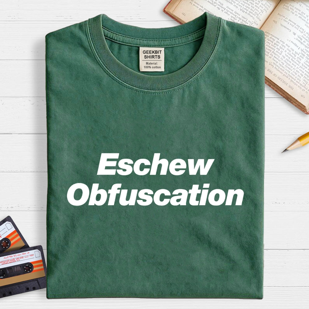 Eschew Obfuscation Science  T-Shirt