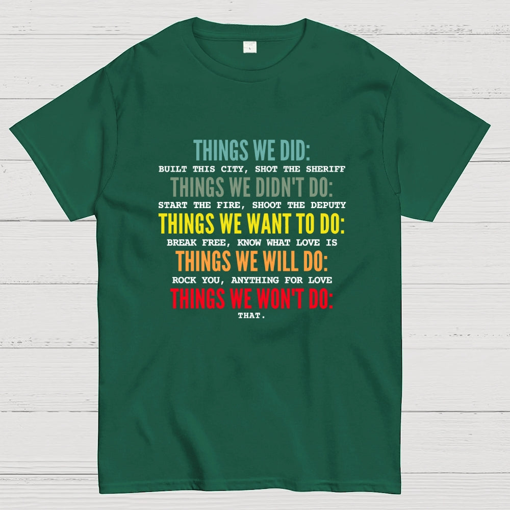 Things We Did-Retro music  T-Shirt