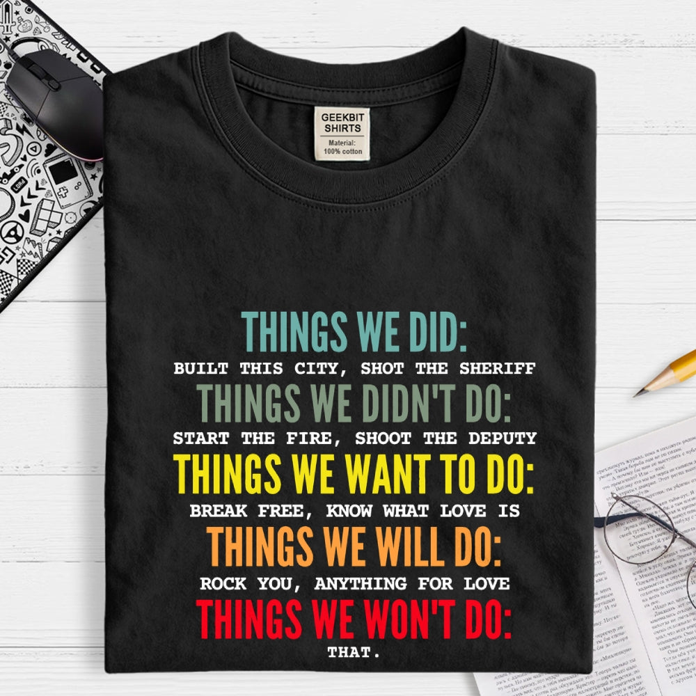 Things We Did-Retro music  T-Shirt