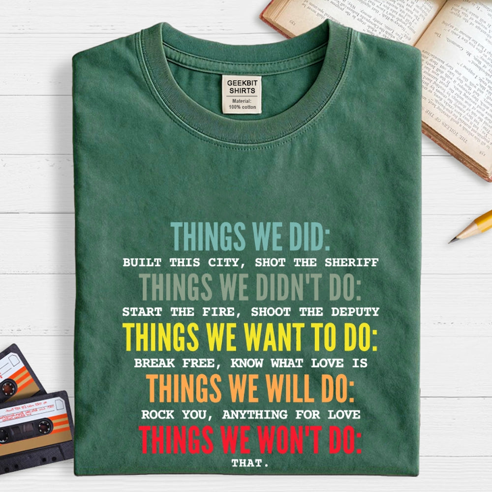 Things We Did-Retro music  T-Shirt