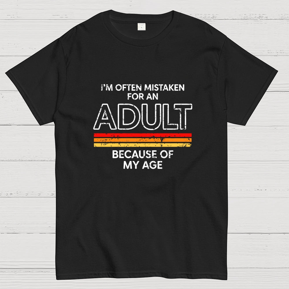 Mistaken For An Adult  T-Shirt