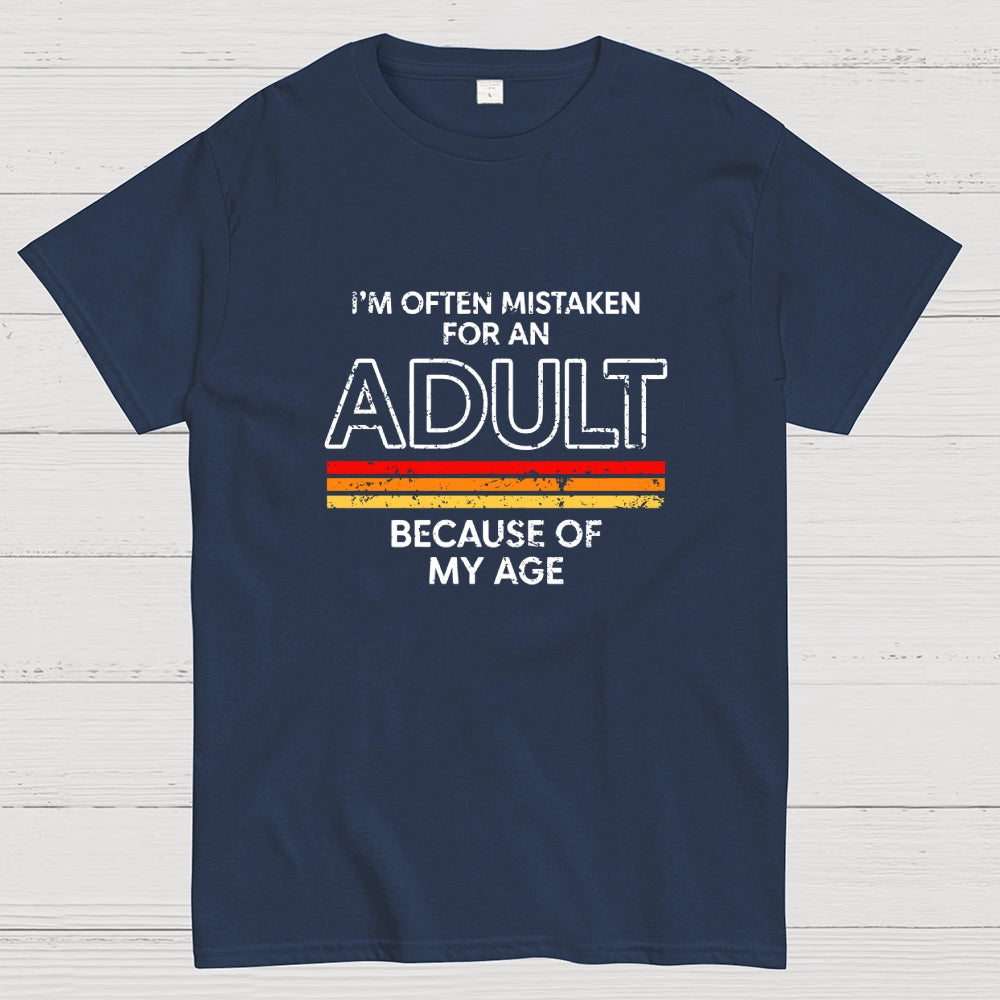 Mistaken For An Adult  T-Shirt