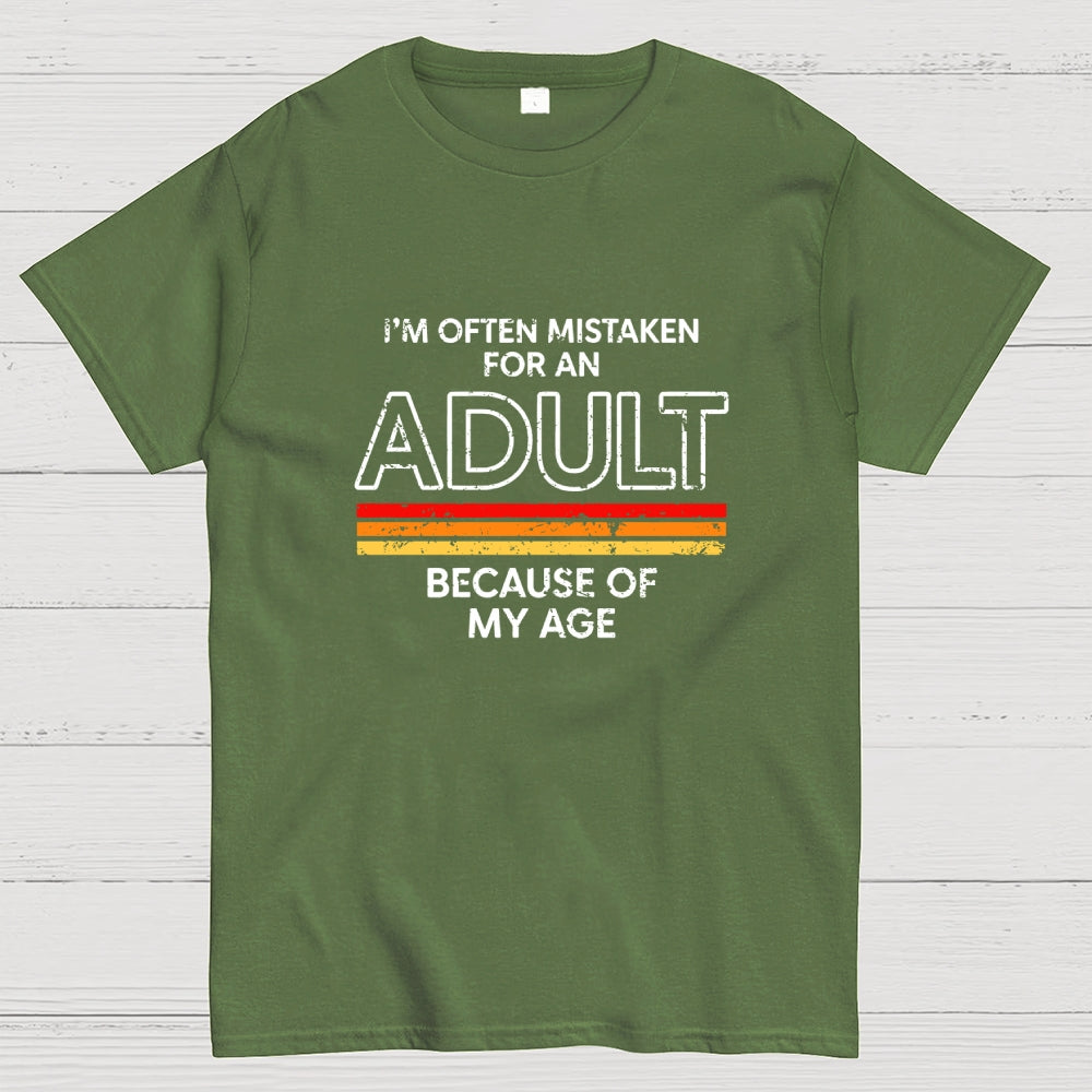 Mistaken For An Adult  T-Shirt