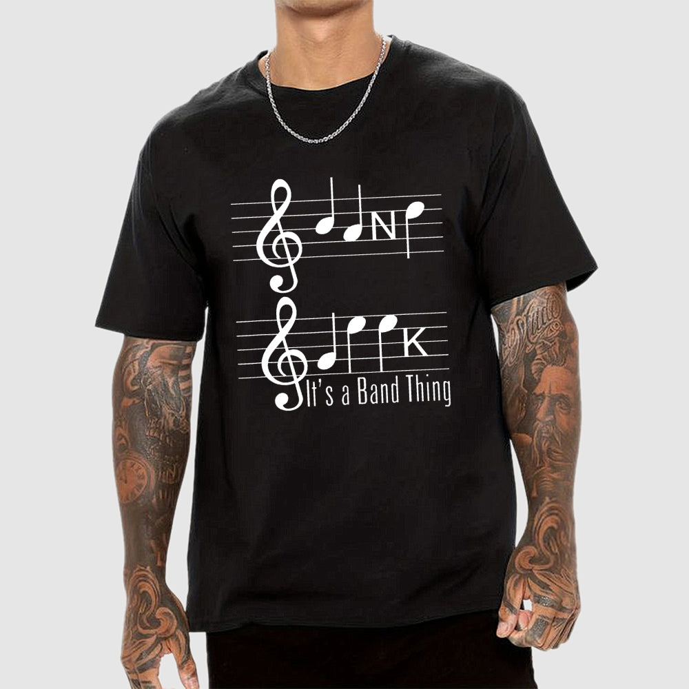 It's A Band Thing  T-Shirt