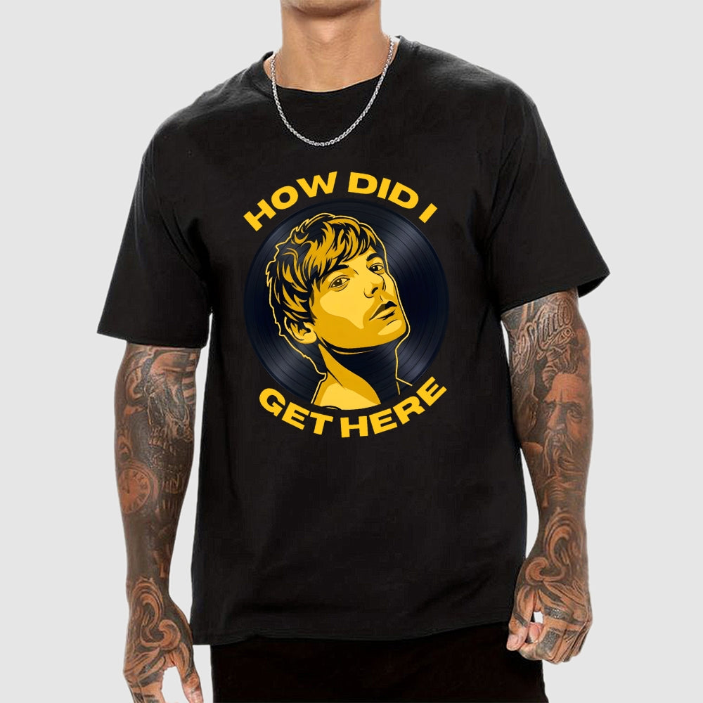How did I get here？ T-Shirt