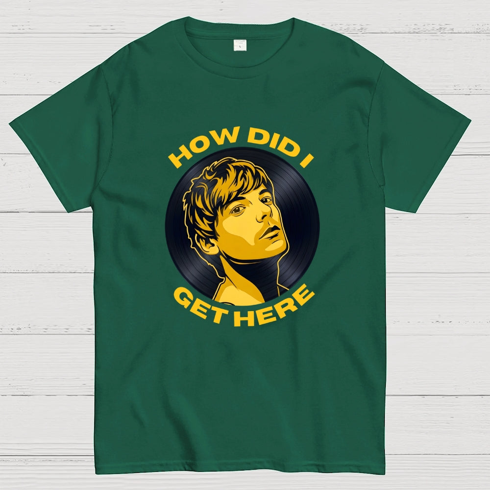 How did I get here？ T-Shirt