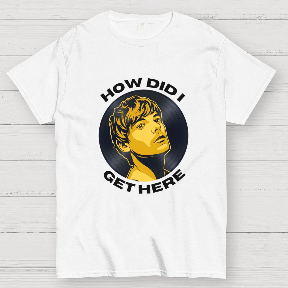 How did I get here？ T-Shirt