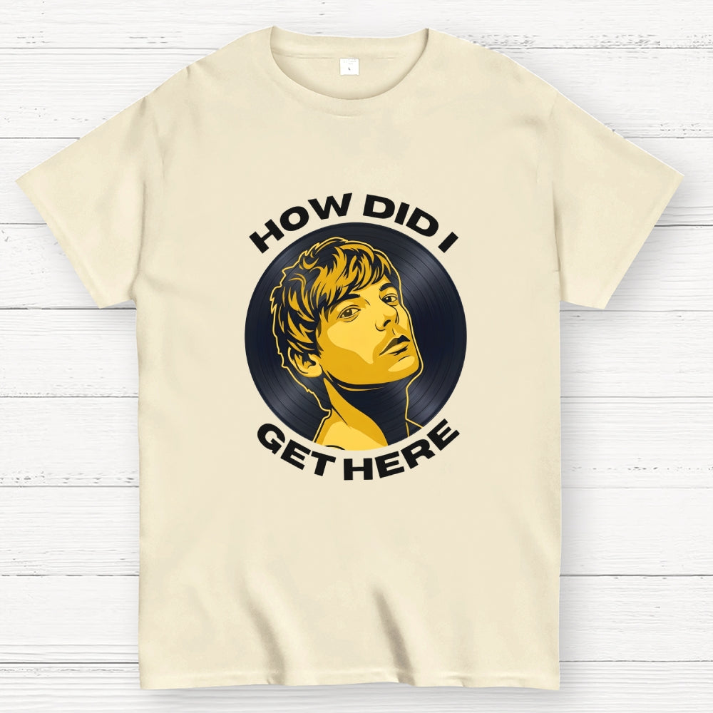 How did I get here？ T-Shirt
