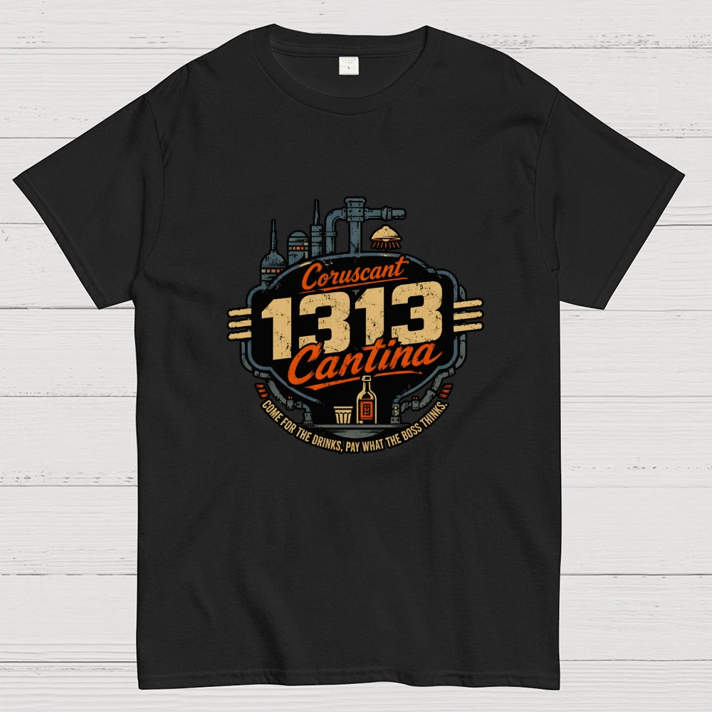 Come To 1313 Cantina  T-Shirt
